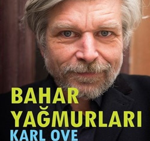Bahar Yağmurları - Karl Ove Knausgaard