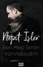 Ben Hep Senin Yanındaydım - Nejat İşler E-Kitap İndir