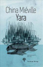Yara - China Mieville E-Kitap İndir