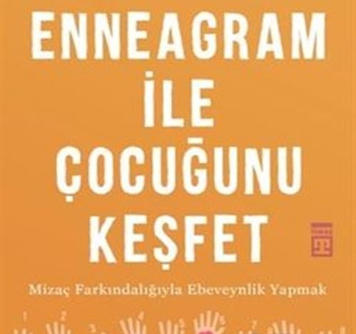 Enneagram ile Çocuğunu Keşfet - İsmail Acarkan