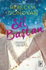 Sil Baştan - Rebecca Donovan E-Kitap İndir