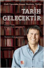 Tarih Gelecektir - Yusuf Halaçoğlu E-Kitap İndir