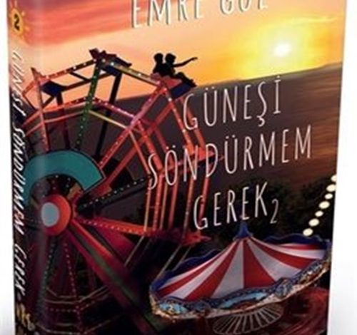 Güneşi Söndürmem Gerek 2 - Emre Gül
