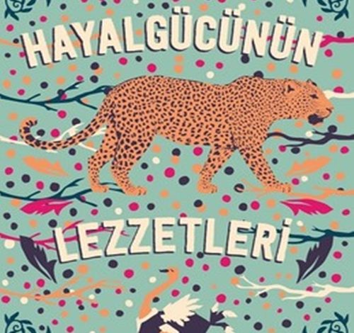 Hayal Gücünün Lezzetleri - Kolektif