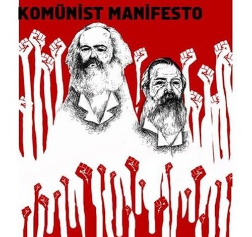 Komünist Manifesto - Karl Marx, Friedrich Engels