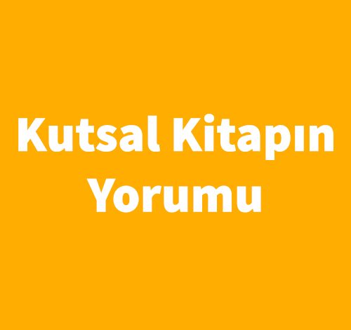 Kutsal Kitapın Yorumu - Aytunç Altındal