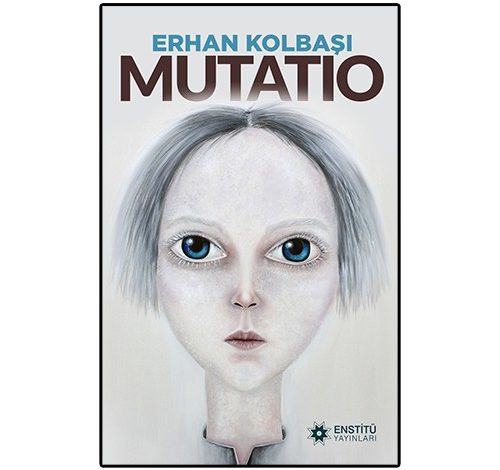 Mutatıo - Erhan Kolbaşı