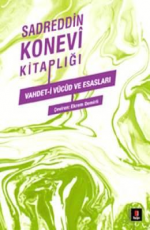 Vahdet-i Vücud ve Esasları - Sadreddin Konevi E-Kitap İndir