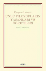 Ünlü Filozofların Yaşamları ve Öğretileri - Diogenes Laertios E-Kitap İndir
