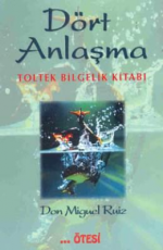 Dört Anlaşma - Don Miguel Ruiz E-Kitap İndir