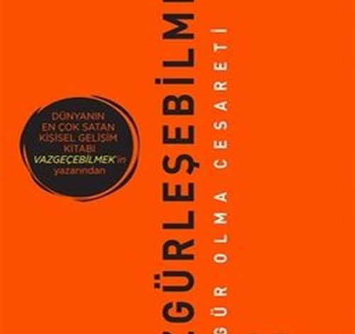 Özgürleşebilmek - Guy Finley