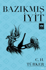 Bazıkmış İyit - Can H. Türker E-Kitap İndir