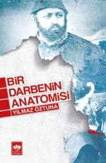 Bir Darbenin Anatomisi - Yılmaz Öztuna E-Kitap İndir