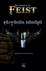 Sürgünün Dönüşü - Raymond E. Feist E-Kitap İndir