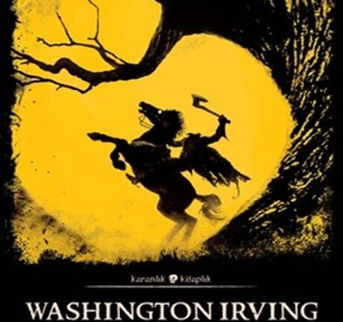 Uykulu Kuytu Söylencesi - Washington Irving