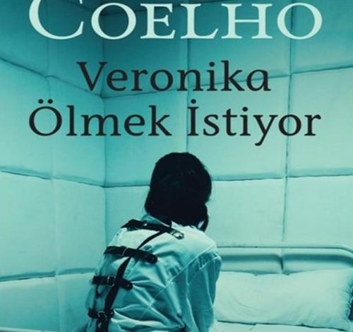 Veronika Ölmek İstiyor - Paulo Coelho