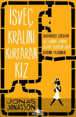 İsveç Kralını Kurtaran Kız - Jonas Jonasson E-Kitap İndir