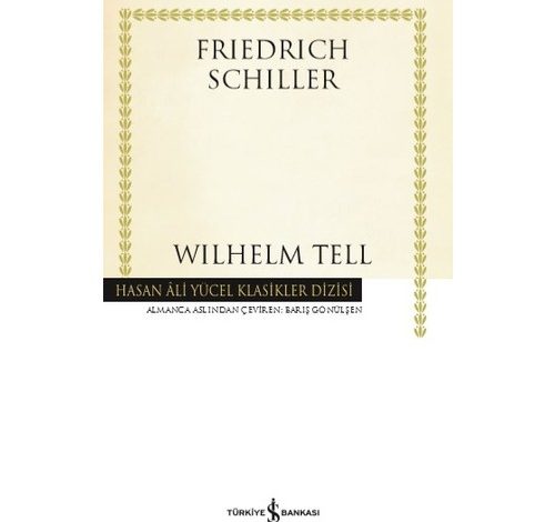 Wilhelm Tell - Friedrich Schiller