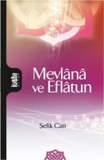 Mevlana ve Eflatun - Şefik Can E-Kitap İndir