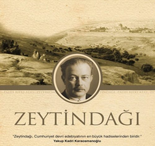 Zeytindağı - Falih Rıfkı Atay