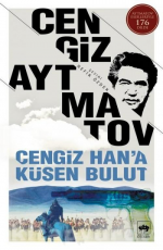 Cengiz Han'a Küsen Bulut - Cengiz Aytmatov E-Kitap İndir