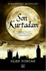 Son Kurtadam - Glen Duncan E-Kitap İndir