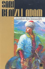 Sarı Benizli Adam - Abdullah Ziya Kozanoğlu E-Kitap İndir