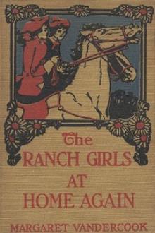 The Ranch Girls at Home Again Book PDF Download 1 The Ranch Girls at Home Again by Margaret Vandercook