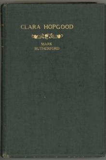 Clara Hopgood by William Hale White
