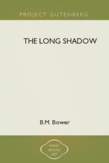 The Long Shadow Book PDF Download 1 The Long Shadow by B. M. Bower