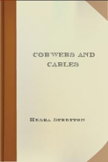Cobwebs and Cables by Hesba Stretton