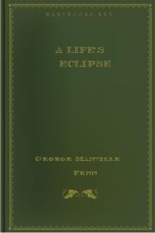 A Life's Eclipse by George Manville Fenn