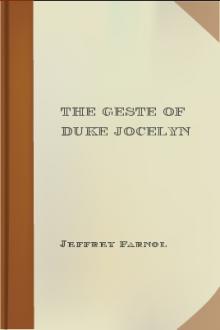 The Geste of Duke Jocelyn by Jeffery Farnol
