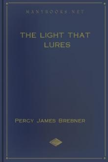 The Light That Lures by Percy James Brebner