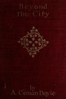 Beyond the City by Arthur Conan Doyle