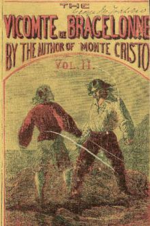 The Vicomte de Bragelonne by père Alexandre Dumas