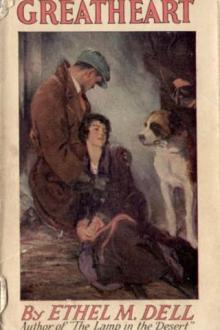 Greatheart by Ethel May Dell