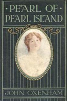 Pearl of Pearl Island by John Oxenham