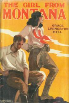 The Girl from Montana by Grace Livingston Hill