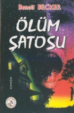 Ölüm Şatosu - Benoit Becker E-Kitap İndir