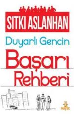 Duyarlı Gencin Başarı Rehberi - Sıtkı Aslanhan E-Kitap İndir