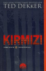 Kırmızı - Ted Dekker E-Kitap İndir