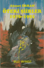 Öteki Şiirler 1976-1991 Kitabı PDF indir 1 Öteki Şiirler - Ahmet Erhan E-Kitap İndir