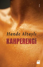 Kahperengi - Hande Altaylı E-Kitap İndir