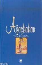 Ağaçkakan - Tom Robbins E-Kitap İndir
