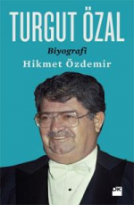 Turgut Özal - Hikmet Özdemir E-Kitap İndir