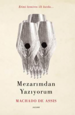 Mezarımdan Yazıyorum - Machado de Assis E-Kitap İndir