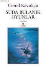 Suda Bulanık Oyunlar - Cemil Kavukçu E-Kitap İndir