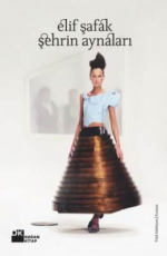 Şehrin Aynaları - Elif Şafak E-Kitap İndir