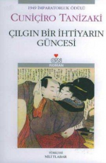 Çılgın Bir İhtiyarın Güncesi - Cuniçiro Tanizaki E-Kitap İndir